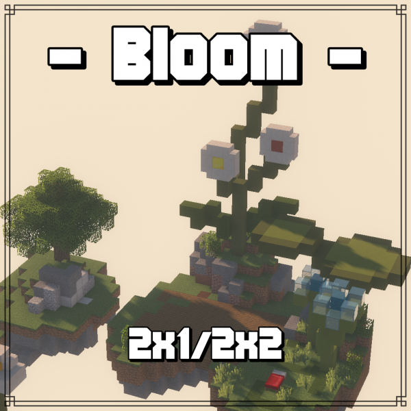 [Map ➥ BedWars] ✩ Bloom ✩