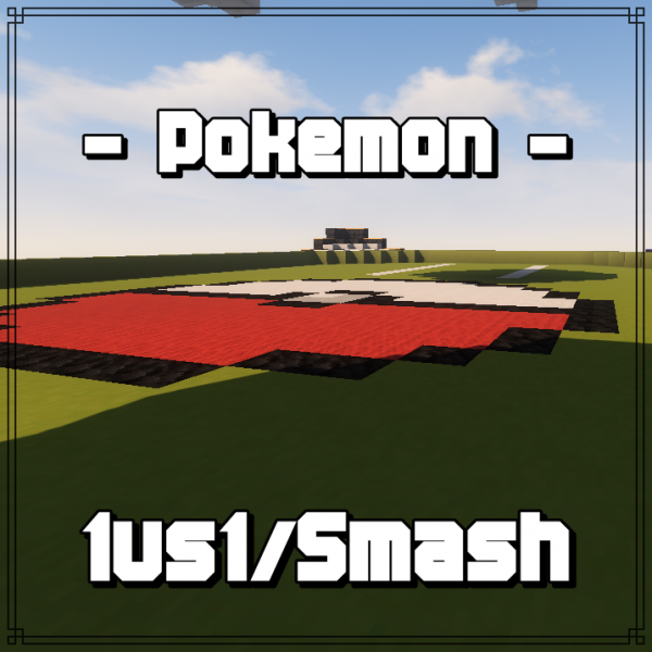 [Map ➥ 1vs1/Smash] ✩ Pokemon ✩