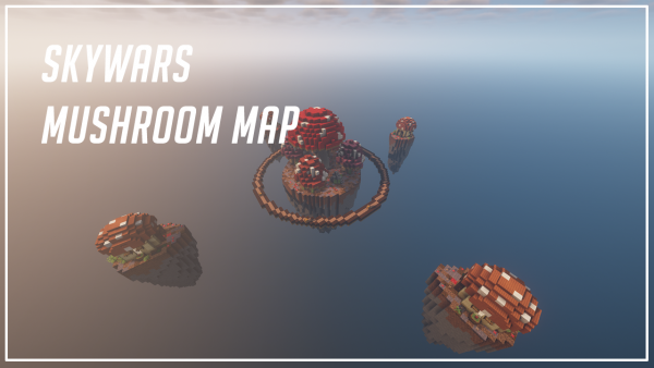 Skywars Mushroom - Map